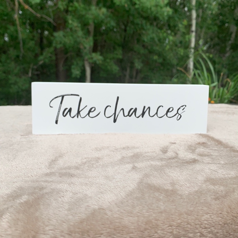 Take Chances - Decor